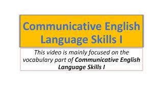 COMMUNICATIVE ENGLISH SKILL I VOCABULARY PART two [upl. by Nelrah]