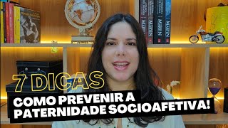 Como se prevenir da paternidade socioafetiva e pensão socioafetiva [upl. by Elaynad83]