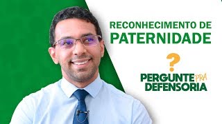 Como fazer o reconhecimento de paternidade ou exame de DNA gratuito [upl. by Rosetta912]