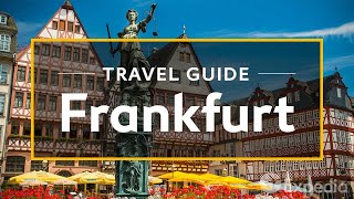 Frankfurt Vacation Travel Guide  Expedia [upl. by Nilloc783]