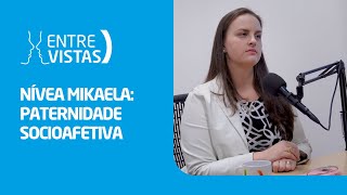 Paternidade Socioafetiva  EntreVistas [upl. by Llenahs]