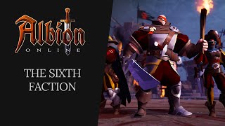 Albion Online  The Sixth Faction [upl. by Hirst]